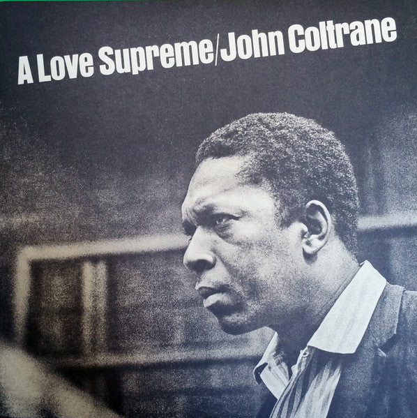 John Coltrane- a love supreme