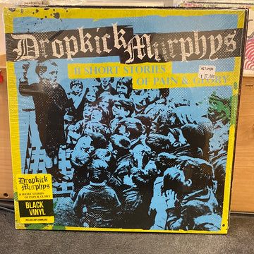 DROPKICK MURPHYS - 11 Short Stories Of Pain & Glory