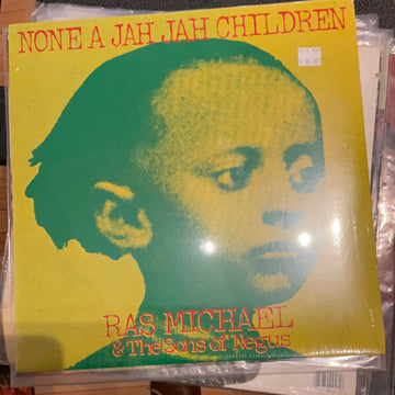 Ras Michael- None A Jah Jah Children