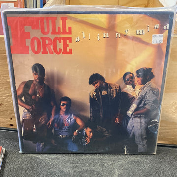 Full Force - All in My Mid