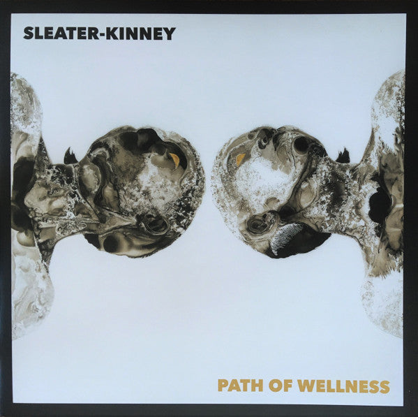Sleater-Kinney - path of wellness