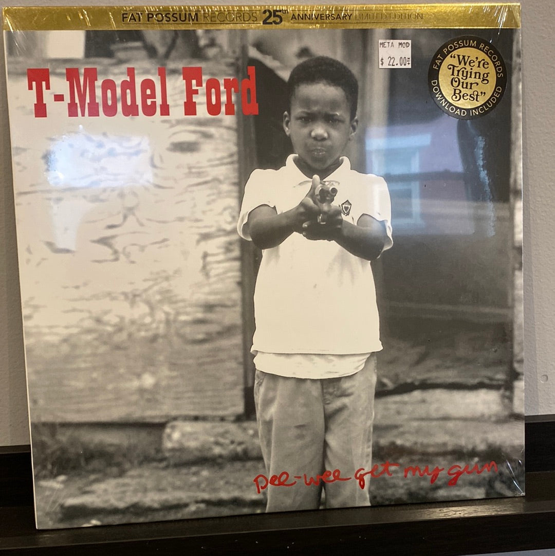Pee-Wee Get My Gun - Album By T-Model Ford - Apple