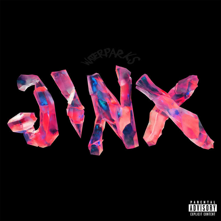 Waterparks - jinx