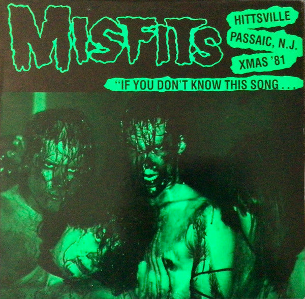 Misfits  - If You Don't Know This Song... - What The Fuck Are You Doing Here?