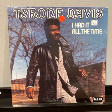 Tyrone Davis- I Had It