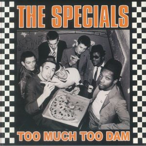 Specials - too much too dam