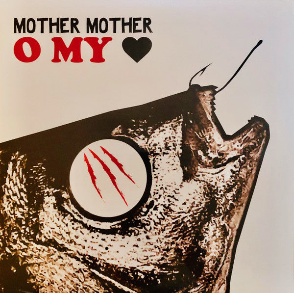 Mother Mother - O My Heart