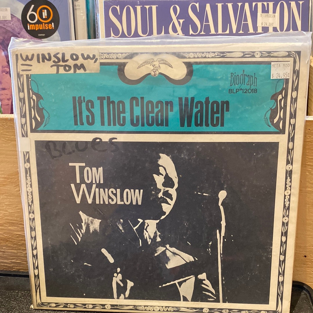 Tom Winslow - Its thw Clear Water