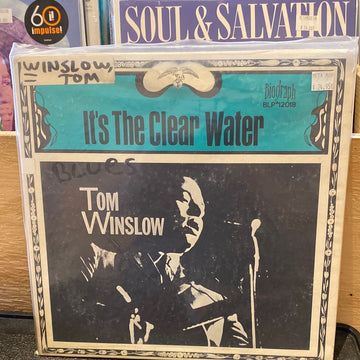 Tom Winslow - Its thw Clear Water