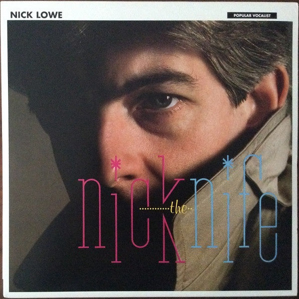 Nick Lowe- Nick the Nife