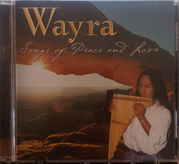 Wayra - Songs Of Peace And Love CD