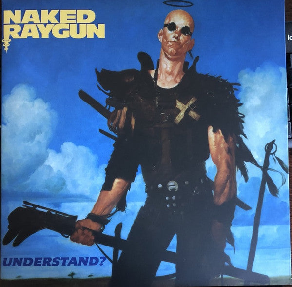 Naked raygun- understand?