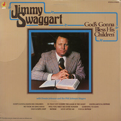 Jimmy swaggart - god’s gonna bless his children