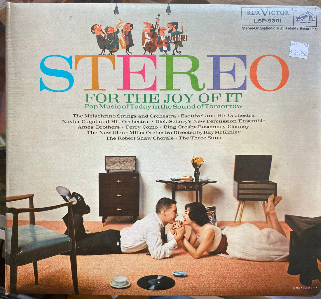 Stereo For The Joy Of It: Pop Music Of Today In The Sound Of Tomorrow