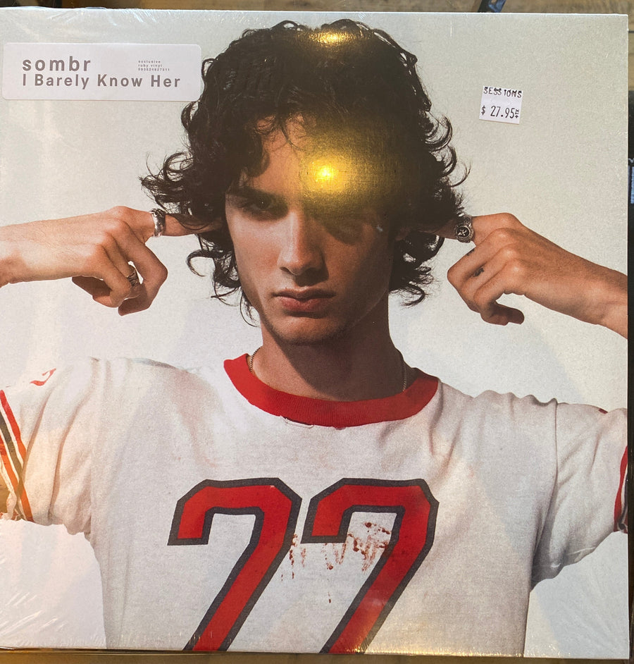 Sombr- I barely know her