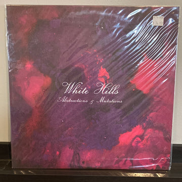 White Hills- Abstractions & Mutations