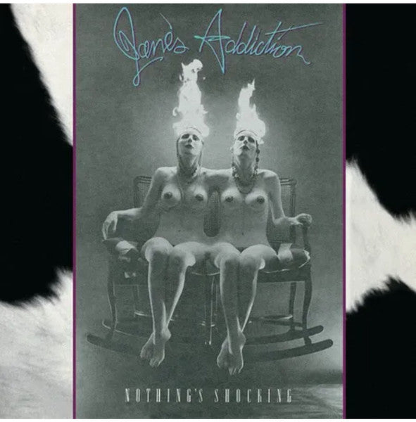 Jane's Addiction  - nothing’s shocking