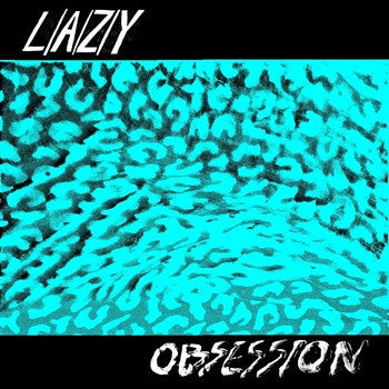 L/A/Z/Y - obsession
