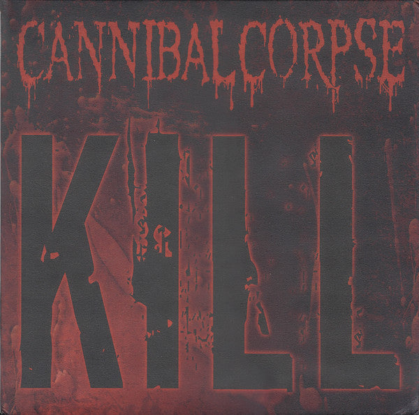 Cannibal corpse - kill