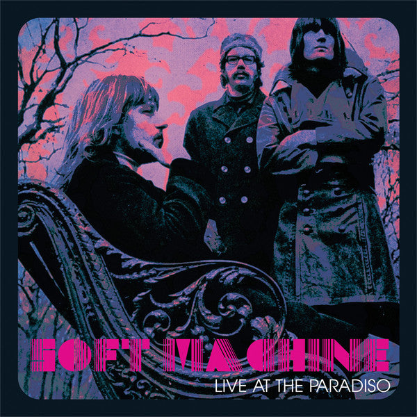 Soft Machine- Live at Paradiso