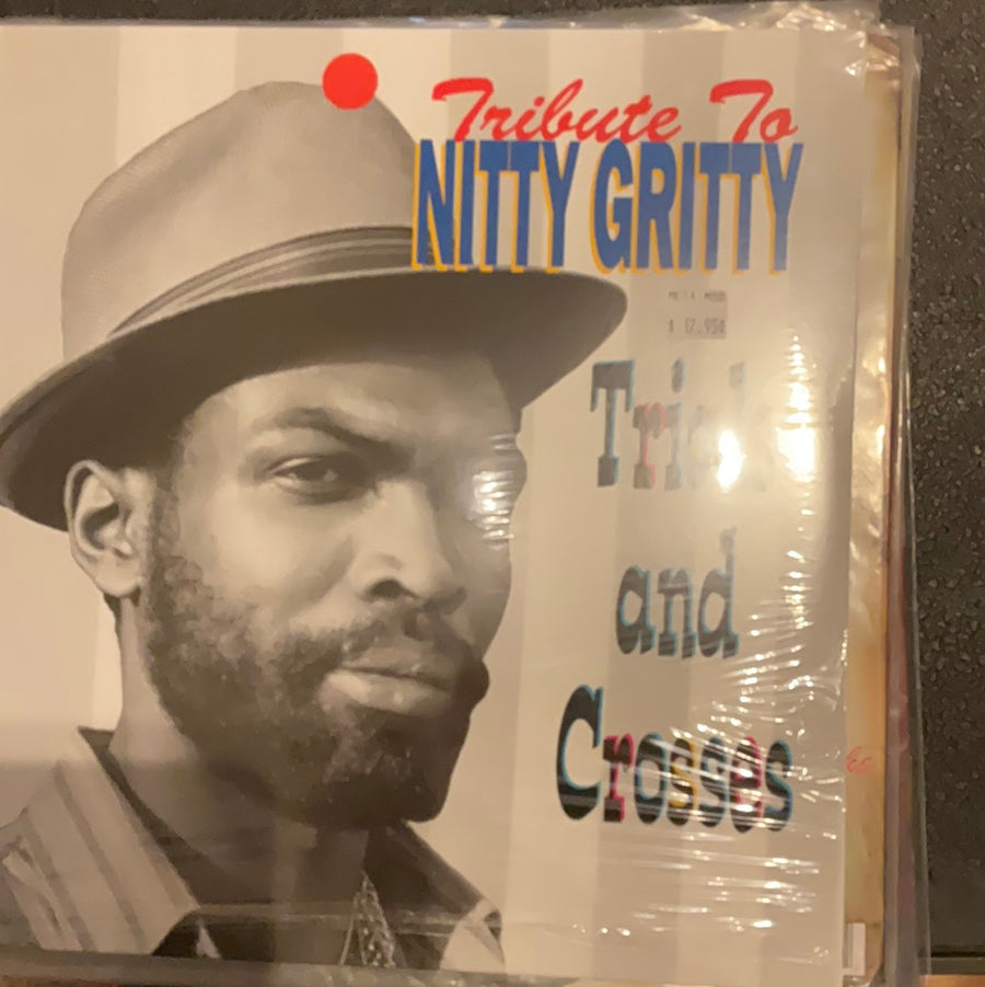 Nitty Gritty- Trials and Crosses