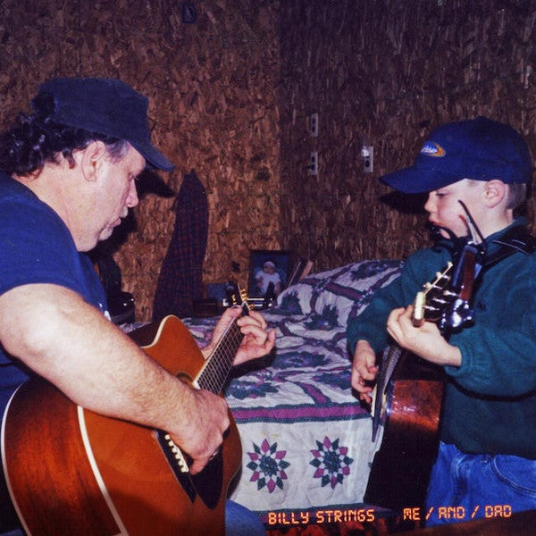 Billy strings - me / and / dad