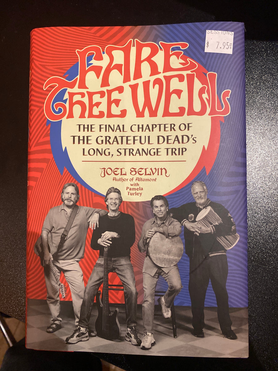 Fare thee well - Grateful Dead