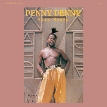 Penny Penny- Shaka Bundu