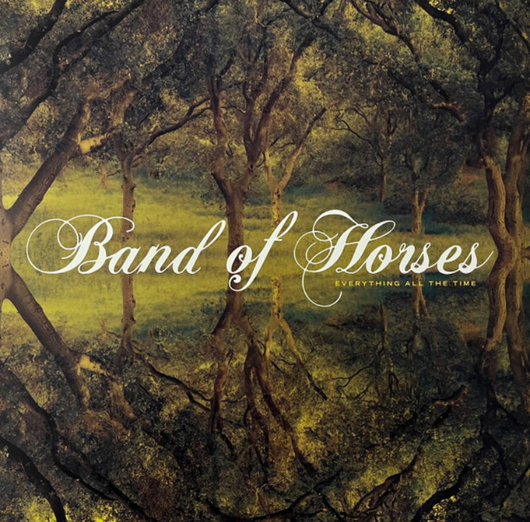 Band Of Horses - Everything All The Time