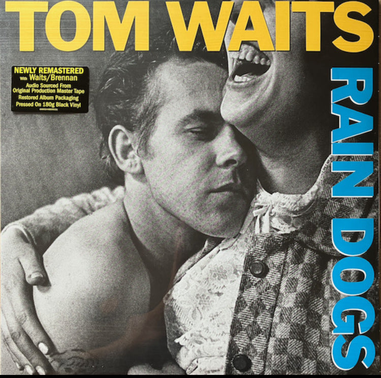 Tom Waits- Rain Dogs