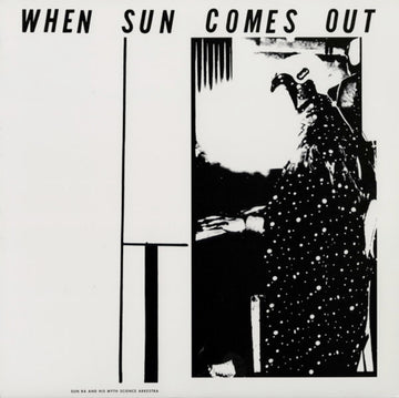 Sun Ra- When Sun Comes Out