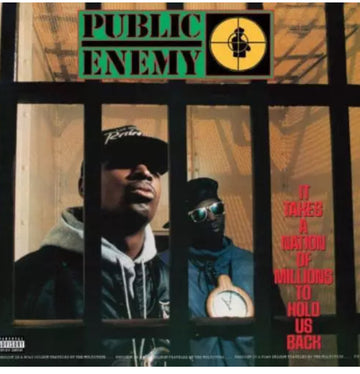 Public Enemy-It Takes a Nation of Millions to Hold Us Back