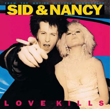 Sid & Nancy: Love Kills