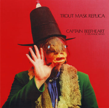 Captain Beefheart - Trout Mask Replica