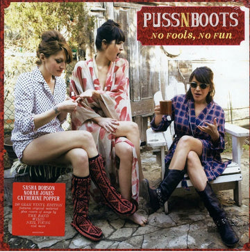 Puss N Boots- No Fools, No Fun