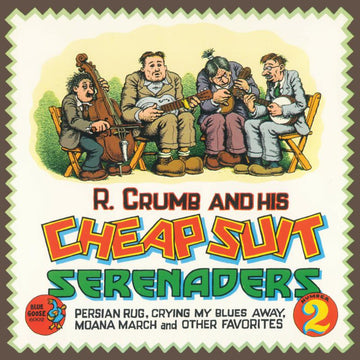 R. Crumb & His Cheap Suit Serenaders- #2