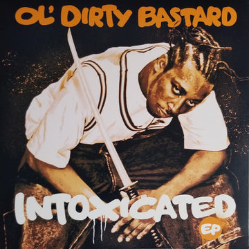 Ol' Dirty Bastard- Intoxicated EP