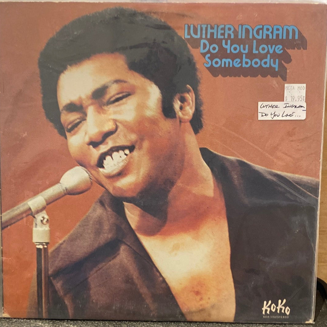 LUTHER INGRAM - Do You Love Somebody