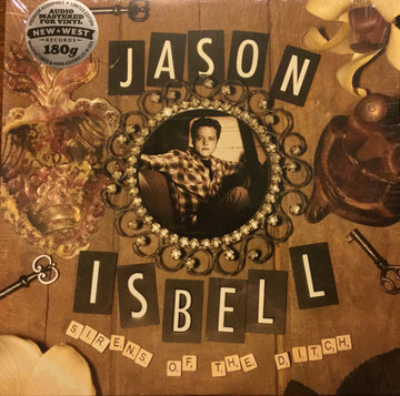 Jason Isbell - sirens of the ditch