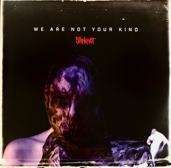 Slipknot- We Are Not