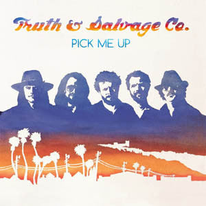 TRUTH & SALVAGE CO. - PICK ME UP