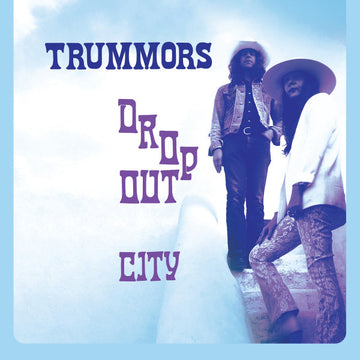 TRUMMORS - Dropout City