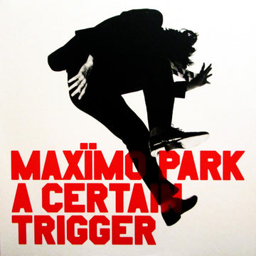 Maxïmo park - a certain trigger