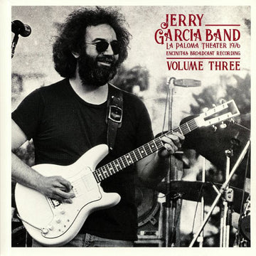 Jerry Garcia band - la Paloma theater 1976 volume 3