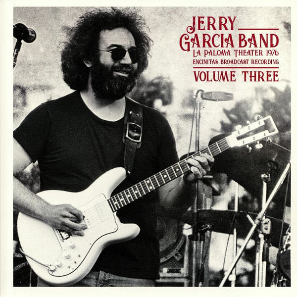 Jerry Garcia band - la Paloma theater 1976 volume 3