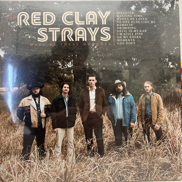 Red clay strays - made by these moments