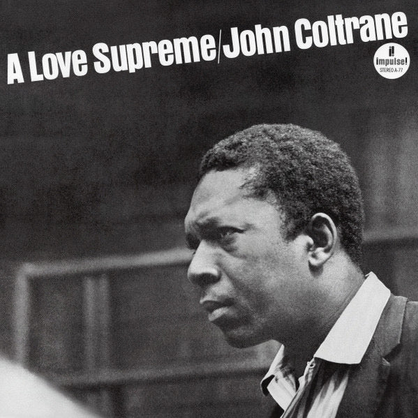 John Coltrane- a love supreme