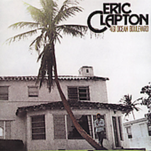 Eric Clapton - 461 ocean boulevard