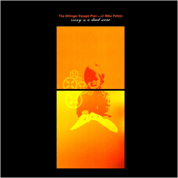 Dillinger Escape Plan- ironyisadeadscene