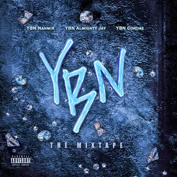YBN all mighty jay - YBN: The Mixtape